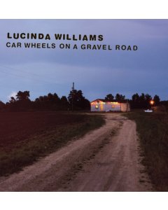 WILLIAMS,LUCINDA - CAR WHEELS ON A GRAVEL ROAD (YELLOW VINYL) (I)