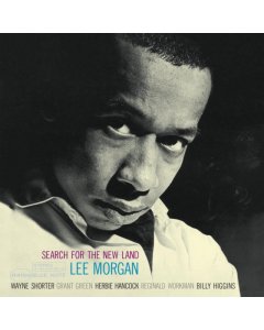 MORGAN,LEE - SEARCH FOR THE NEW LAND (BLUE NOTE CLASSIC VINYL SERIES)