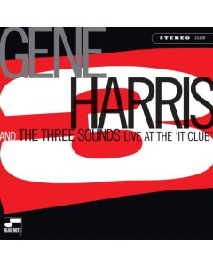 HARRIS,GENE & THE THREE SOUNDS - LIVE AT THE IT CLUB (BLUE NOTE CLASSICS SERIES)