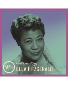 FITZGERALD,ELLA - GREAT WOMEN OF SONG: ELLA FITZGERALD