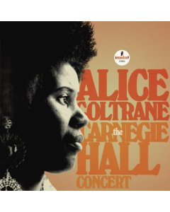 COLTRANE,ALICE - CARNEGIE HALL CONCERT (2LP)