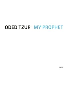 TZUR,ODED - MY PROPHET