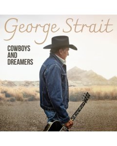 STRAIT,GEORGE - COWBOYS & DREAMERS (2LP)