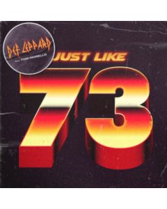 DEF LEPPARD - JUST LIKE 73 