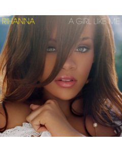 RIHANNA - GIRL LIKE ME (10TH ANNIVERSARY)