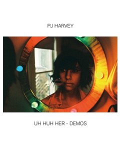 HARVEY,PJ - UH HUH HER (DEMOS)