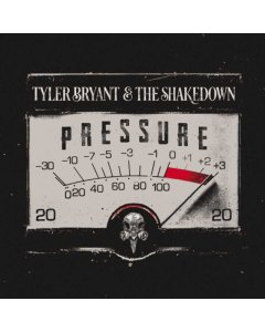 BRYANT,TYLER & THE SHAKEDOWN - PRESSURE (RED VINYL)