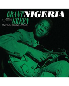 GRANT GREEN - NIGERIA (BLUE NOTE TONE POET SERIES)