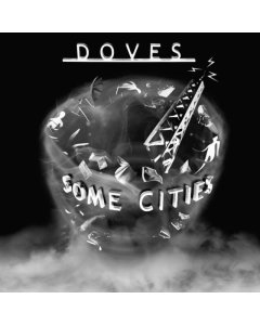 DOVES - SOME CITIES (2LP)