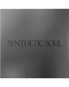 CHIIILD - SYNTHETIC SOUL