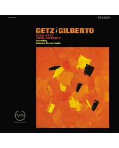 GETZ,STAN & JOAO GILBERTO - GETZ / GILBERTO