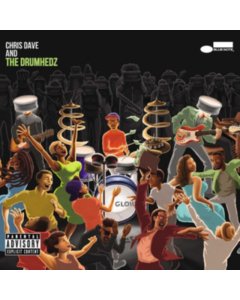 DAVE,CHRIS AND THE DRUMHEDZ - CHRIS DAVE AND THE DRUMHEDZ (2 LP)