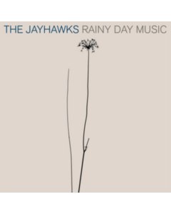 JAYHAWKS - RAINY DAY MUSIC 