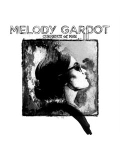 GARDOT,MELODY - CURRENCY OF MAN