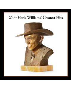 WILLIAMS,HANK - 20 GREATEST HITS