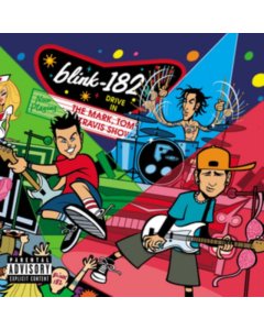 BLINK-182 - MARK TOM & TRAVIS SHOW (ENEMA STRIKES BACK)