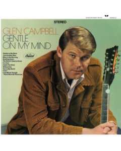 CAMPBELL,GLEN - GENTLE ON MY MIND