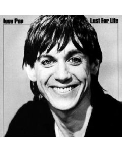 Iggy Pop - LUST FOR LIFE