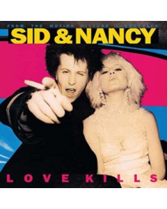 SID & NANCY: LOVE KILLS O.S.T. - SID & NANCY: LOVE KILLS O.S.T.