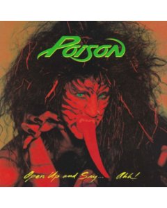 POISON - OPEN UP AND SAY... AHH! (LP)