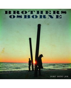 BROTHERS OSBORNE - PORT SAINT JOE (LP)