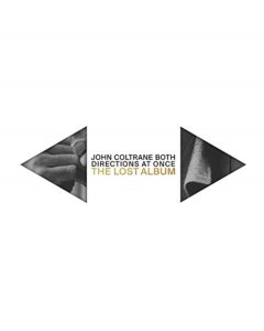 COLTRANE,JOHN - BOTH DIRECTIONS AT ONCE: THE LOST ALBUM (2LP)