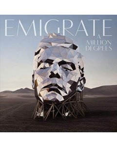 EMIGRATE - MILLION DEGREES