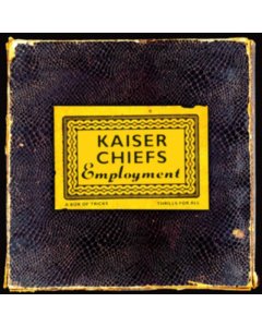 KAISER CHIEFS - EMPLOYMENT