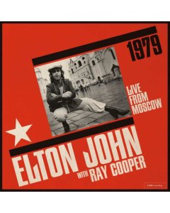 JOHN,ELTON; RAY COOPER - LIVE FROM MOSCOW (2LP)