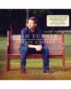 TURNER,JOSH - I SERVE A SAVIOR