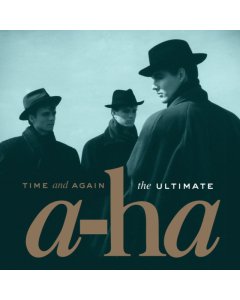 A-HA - TIME & AGAIN: THE ULTIMATE A-HA