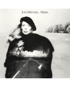 MITCHELL,JONI - HEJIRA (2024 REMASTER)