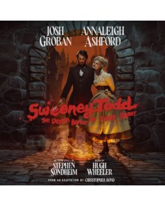 GROBAN,JOSH; ANNALEIGH ASHFORD; STEPHEN SONDHEIM - SWEENEY TODD: THE DEMON BARBER OF FLEET STREET (2023 BROADWAY CAST RECORDING) (3LP)