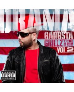 DJ DRAMA - GANGSTA GRILLZ: THE ALBUM VOL. 2 (X)