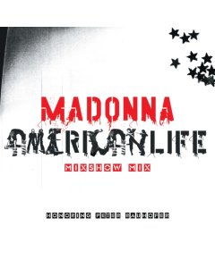 MADONNA - AMERICAN LIFE MIXSHOW MIX (IN MEMORY OF PETER RAUHOFER) (RSD)