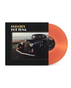 HOT TUNA - BURGERS (50TH ANNIVERSARY/TRANSPARENT ORANGE VINYL) (SYEOR) (I)