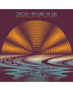 CIRCLES AROUND THE SUN (NEAL CASAL) - INTERLUDES FOR THE DEAD