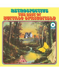 BUFFALO SPRINGFIELD - RETROSPECTIVE: THE BEST OF BUFFALO SPRINGFIELD (180G) (SYEOR)