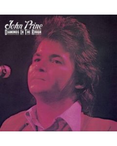 PRINE,JOHN - DIAMONDS IN THE ROUGH