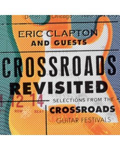 CLAPTON,ERIC & GUESTS - CROSSROADS REVISITED: SELECTIONS FROM THE GUITAR FESTIVALS (6LP)