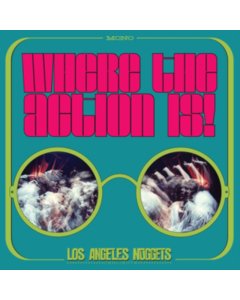 VARIOUS ARTISTS - WHERE THE ACTION IS: LOS ANGELES NUGGETS HIGHLIGHTS (2LP)