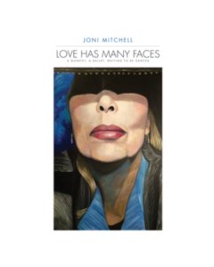 MITCHELL,JONI - LOVE HAS MANY FACES: A QUARTET, A BALLET, WAITING TO BE DANCED (8LP/180G)