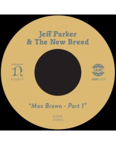 PARKER,JEFF & THE NEW BREED - MAX BROWN (IMPORT)