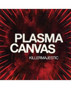 PLASMA CANVAS - KILLERMAJESTIC