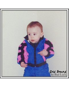 BAD LUCK. - COLD BONES (LIMITED EDITION CRAYOLA MELT VARIANT)