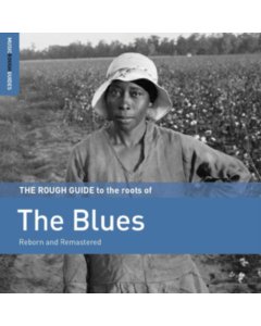 VARIOUS ARTISTS - ROUGH GUIDE TO THE ROOTS OF THE BLUES