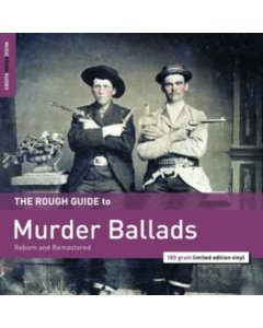 VARIOUS ARTISTS - ROUGH GUIDE TO MURDER BALLADS