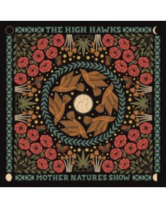 HIGH HAWKS - MOTHER NATURE'S SHOW