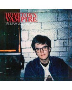 JOHNSTON,ELIJAH - HOMETOWN VAMPIRE