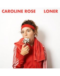 ROSE,CAROLINE - LONER